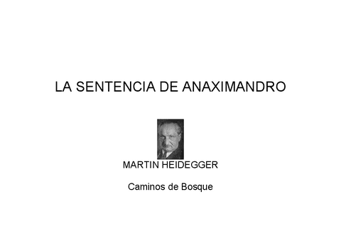 HEIDEGGER-LasentenciadeAnaximandro-1946-CAMINOS-DE-BOSQUE-5.pdf