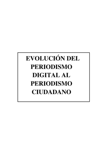 EVOLUCION-DEL-PERIODISMO-DIGITAL-AL-PERIODISMO-CIUDADANO.pdf