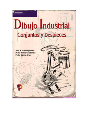 Dibujo Industrial - Conjuntos y Despieces - P. Ibáñez.pdf