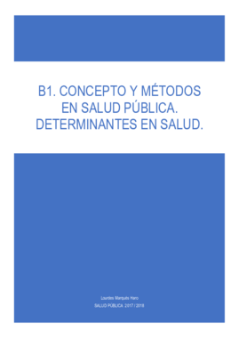 B1. Concepto y métodos en salud pública. Determinantes en salud.pdf