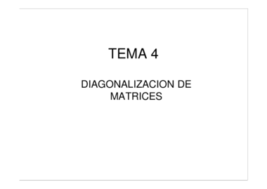 Tema_4_diagonalizacion_de_matrices.pdf
