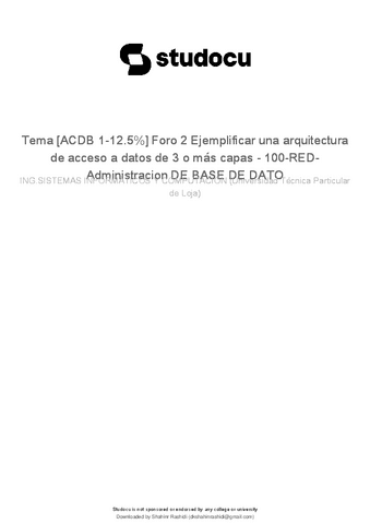 tema-acdb-1-125-foro-2-ejemplificar-una-arquitectura-de-acceso-a-datos-de-3-o-mas-capas-100-red-administracion-de-base-de-dato.pdf