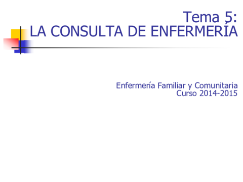 T5 LA CONSULTA DE ENFERMERIA 2014(1).pdf
