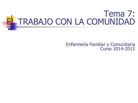 T7 EL TRABAJO CON LA COMUNIDAD 2014.pdf