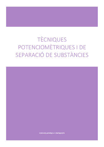 Tema-1.-Tecniques-potenciometriques-i-de-separacio-de-subtancies-definitiu.pdf