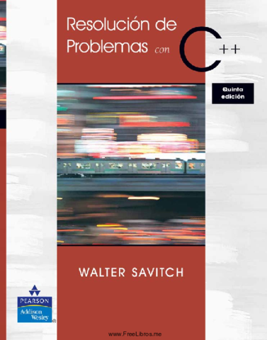 Resolución.de.problemas.con.C++.5ed.Savitch.PDF