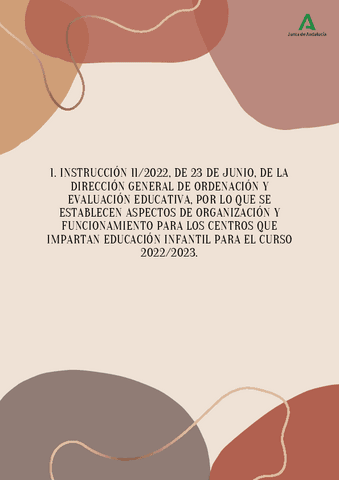 1.-Instruccion-112022-de-23-de-junio-de-la-direccion-general-de-ordenacion-y-evaluacion-educativa-por-lo-que-se-establecen-aspectos-de-organizacion-y-funcionamiento-para-los-centros-que-impartan-educacion-infantil-para-el-curso-20222023..pdf