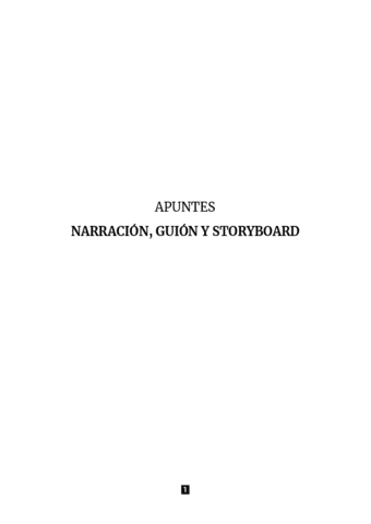RESUMEN BLOQUE II, LIBRO Y TEXTOS - Narración, guión y storyboard.pdf