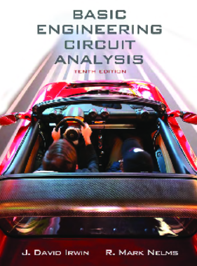 Irwin Nelms Basic Engineering Circuit Analysis 10th txtbk.pdf