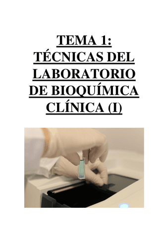 TEMA 1 - TÉCNICAS DEL LABORATORIO DE BIOQUÍMICA-CLÍNICA (I).pdf