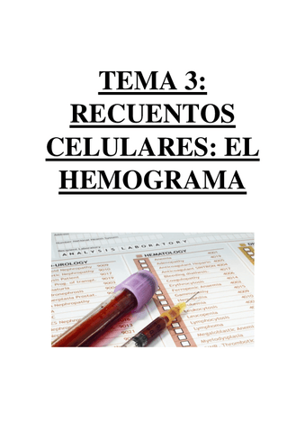 TEMA 3 - RECUENTOS CELULARES. EL HEMOGRAMA.pdf