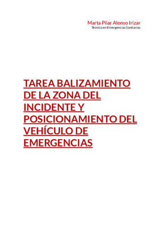 TAREA-BALIZAMIENTO-DE-LA-ZONA-DEL-INCIDENTE-Y-POSICIONAMIENTO-DEL-VEHICULO-DE-EMERGENCIAS.docx.pdf