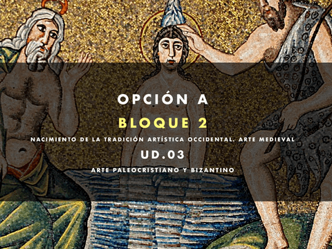 UD03.-Arte-PALEOCRISTIANO-Y-BIZANTINO-PRESENTACION.pdf