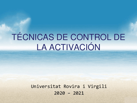 TEMA-6-Tecnicas-de-control-de-la-activacion2021.pdf