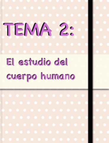 Tema-2-El-Estudio-Del-Cuerpo-Humano-.pdf