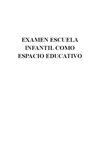 Examen-Escuela-Infantil-como-Espacio-Educativo-1.pdf