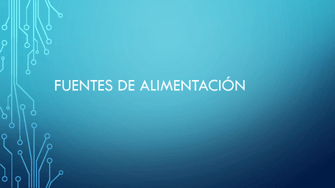 TEMA-3-Teoria-sobre-Fuentes-de-alimentacion.pdf