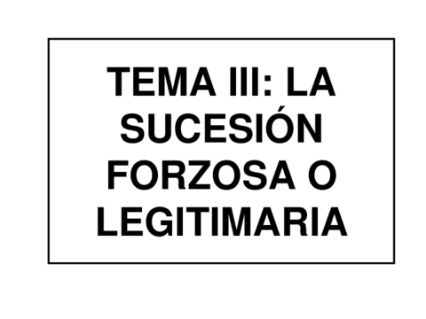 OTRO-MATERIAL-DE-APOYO.-PRESENTACION-TEMA-III-LA-SUCESION-FORZOSA-O-LEGITIMARIA.pdf