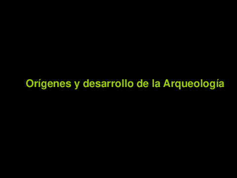 2-Origenes-y-desarrollo-de-la-Arqueologia.pdf
