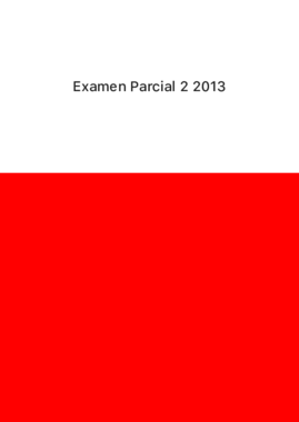 Examen Parcial 2 2013.pdf