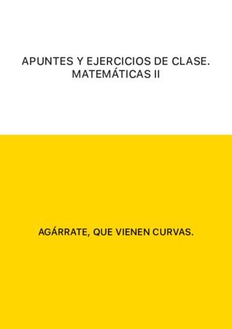 APUNTES Y EJERCICIOS DE CLASE. MATEMÁTICAS II.pdf