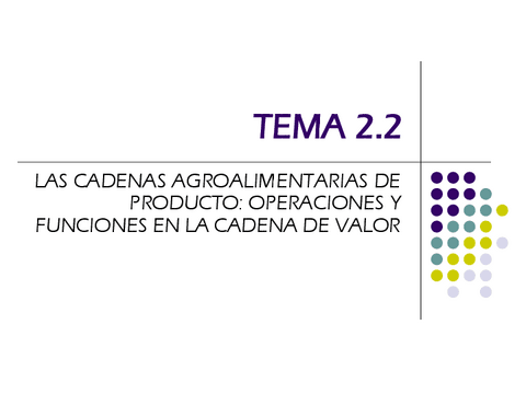 TEMA-2.2.-Cadenas-de-valor-en-el-sistema-agroalimentario.pdf