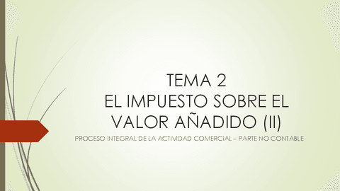 TEMA-2-EL-IMPUESTO-SOBRE-EL-VALOR-ANADIDO-II.pdf