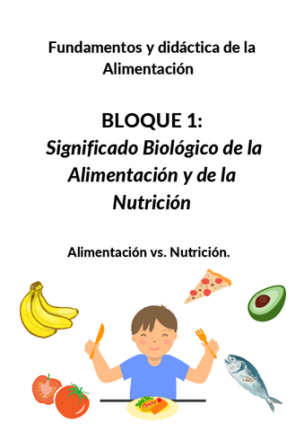 Bloque-1-Significado-biologico-de-la-alimentacion-y-nutricion.pdf