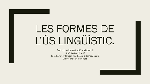 Tema-1.-Presentacio-continguts.-Les-formes-de-lus-linguistic.pdf