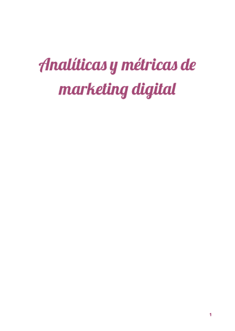 APUNTES-ANALITICAS-Y-METRICAS-DE-MARKETING-DIGITAL.pdf