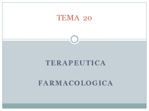 TEMA-20.-TERAPEUTICA-FARMACOLOGICA-RESUMIDO.pdf