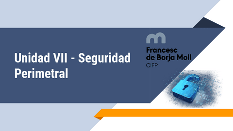 U7-Seguridad-perimetral.pdf