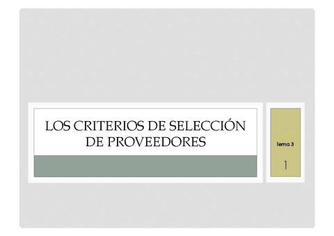 TEMA-3-LOS-CRITERIOS-DE-SELECCION-DE-PROVEEDORES.pdf