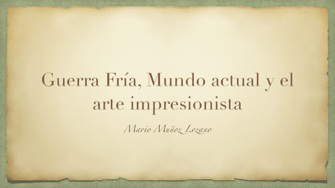 GUERRA-FRIA-MUNDO-ACTUAL-Y-EL-IMPRESIONISMO.pdf