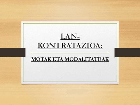 5.-IKASGAIA-LAN-KONTRATUA-MOTAK-MODALITATEAK.pdf