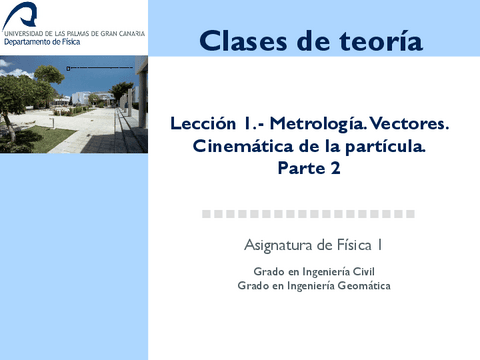 Leccion-1.-Metrologia.-Vectores.-Cinematica-de-la-particula.-Parte-2.pdf