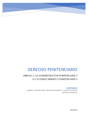 UNIDAD-2.-LA-ADMON.PENITENCIARIA-Y-LOS-ESTABLECIMIENTOS-PENITENCIARIOS.pdf
