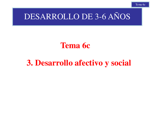 Tema-6c.-Desarrollo-afectivo-y-social-3-6-Anos.pdf