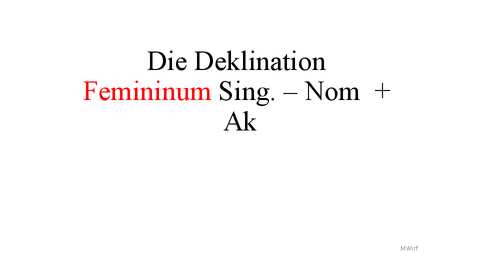 Deklination-Fem-NomAkk-kk-Tagged.pdf