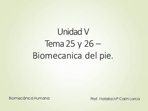 Unidad-5-Tema-25-y-26-Biomecanica-funcional-del-pie-y-boveda-plantar.pdf