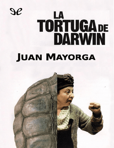 La-tortuga-de-Darwin-Juan-Mayorga.pdf