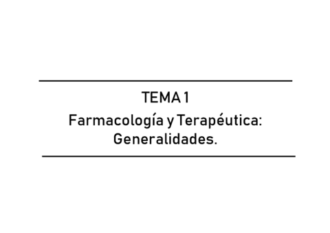 TEMA-1-Farmacologia-y-terapeutica-generalidades.pdf