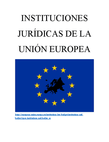 INSTITUCIONES-JURIDICAS-DE-LA-UNION-EUROPEA.pdf