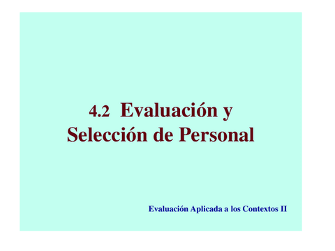 Tema-4.2-Evaluacion-en-Seleccion-de-Personal-Contextos-II.pdf