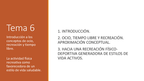 Tema-6.-Introduccion-a-los-conceptos-de-ocio-recreacion-y-tiempo-libre.-La-actividad-fisica-recreativa-como-favorecedora-de-un-estilo-de-vida-activo..pdf