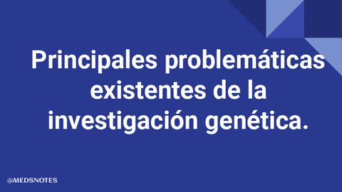 Principales-problematicas-existentes-de-la-investigacion-genetica..pdf