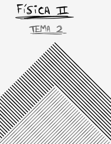 FIS. II.-Tema2-1ºTeleco-2ºCuatri.pdf