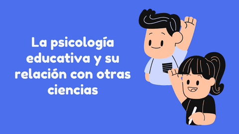 La-psicologia-educativa-y-su-relacion-con-otras-ciencias-Presentacion.pdf