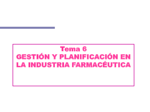 Tema 6 Gestión Industria Farmacéutica.pdf