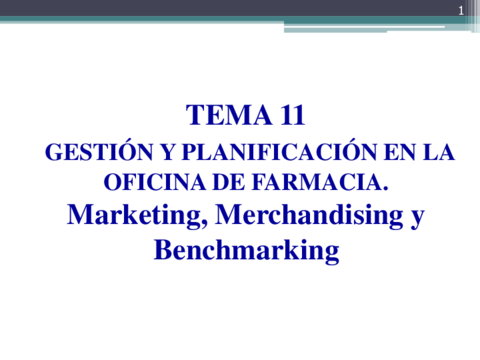 Tema 11 Marketing  Merchandising y Benchmarking en la Oficina de Farmacia.pdf